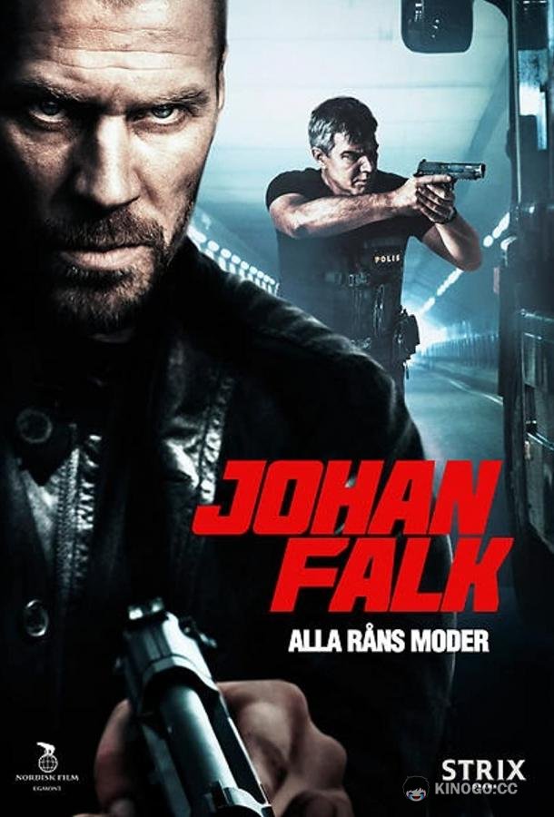 Юхан Фальк: Ограбление века Johan Falk: Alla råns moder (2012)