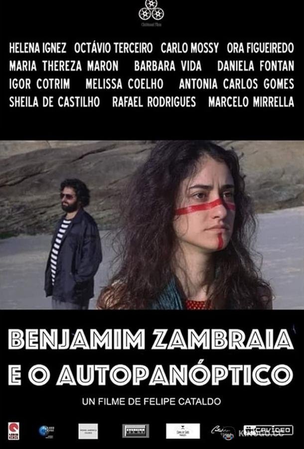 Бенджамим Замбрая и его паноптикум Benjamim Zambraia e o Autopanóptico (2020)