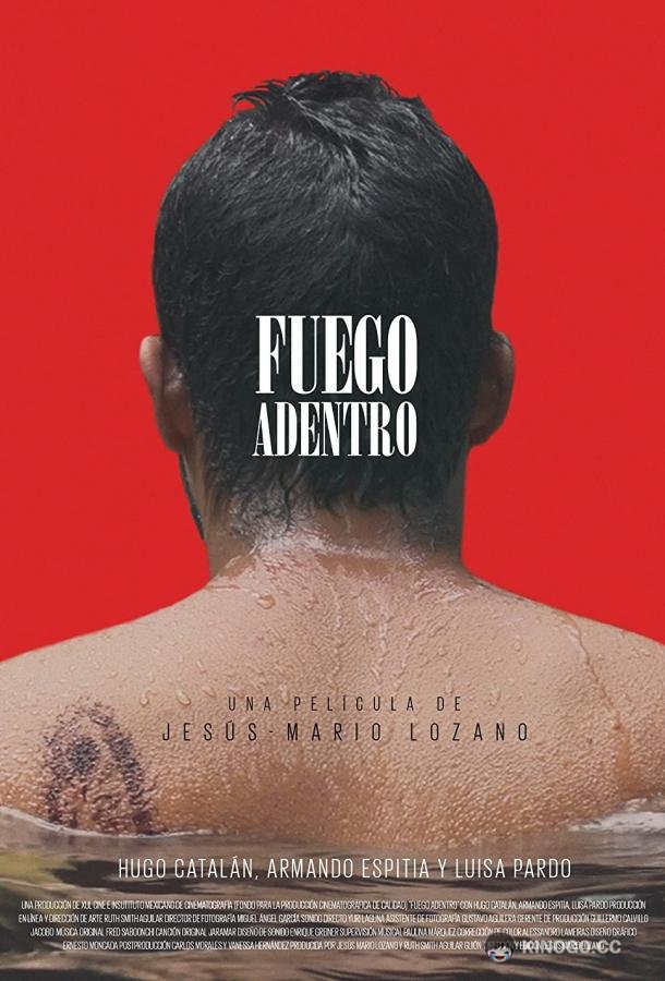 Огонь внутри Fuego adentro (2020)