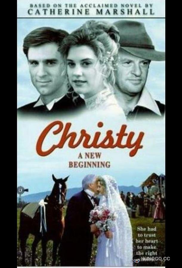 Кристи: Выбор сердца, Часть 2 Christy: Choices of the Heart (2001)